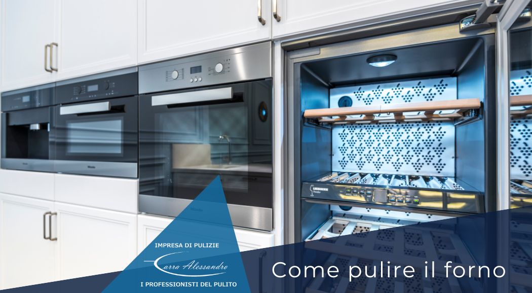 come-pulire-forno-consigli-impresa-pulizie-carra-milano