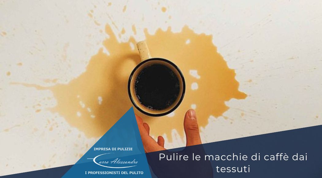 pulire-macchie-caffe-impresa-pulizie-carra-milano