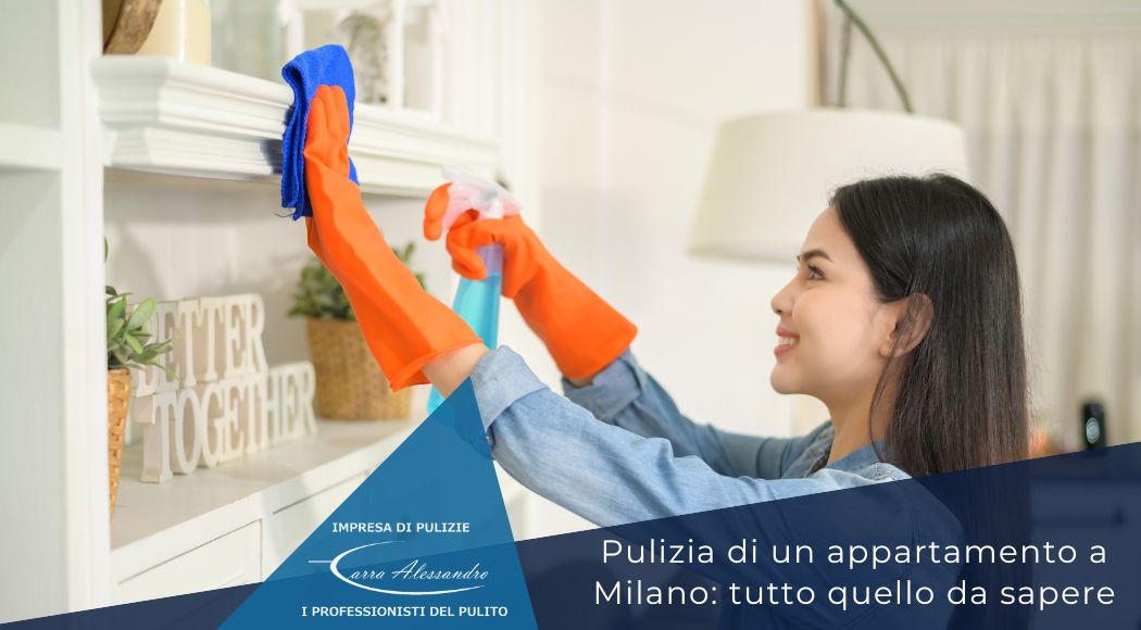 pulizie-appartamento-milano-tutto-quello-sapere-impresa-pulizie-appartamenti-carra