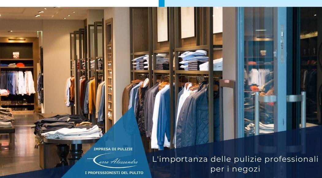 importanza-pulizie-professionali-negozi-locali-commerciali